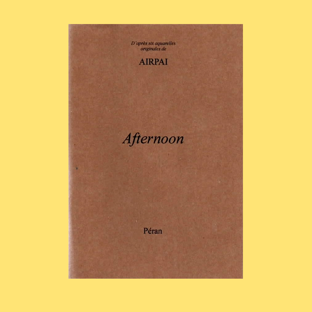 PÉRAN x AIRPAI / " Afternoon "