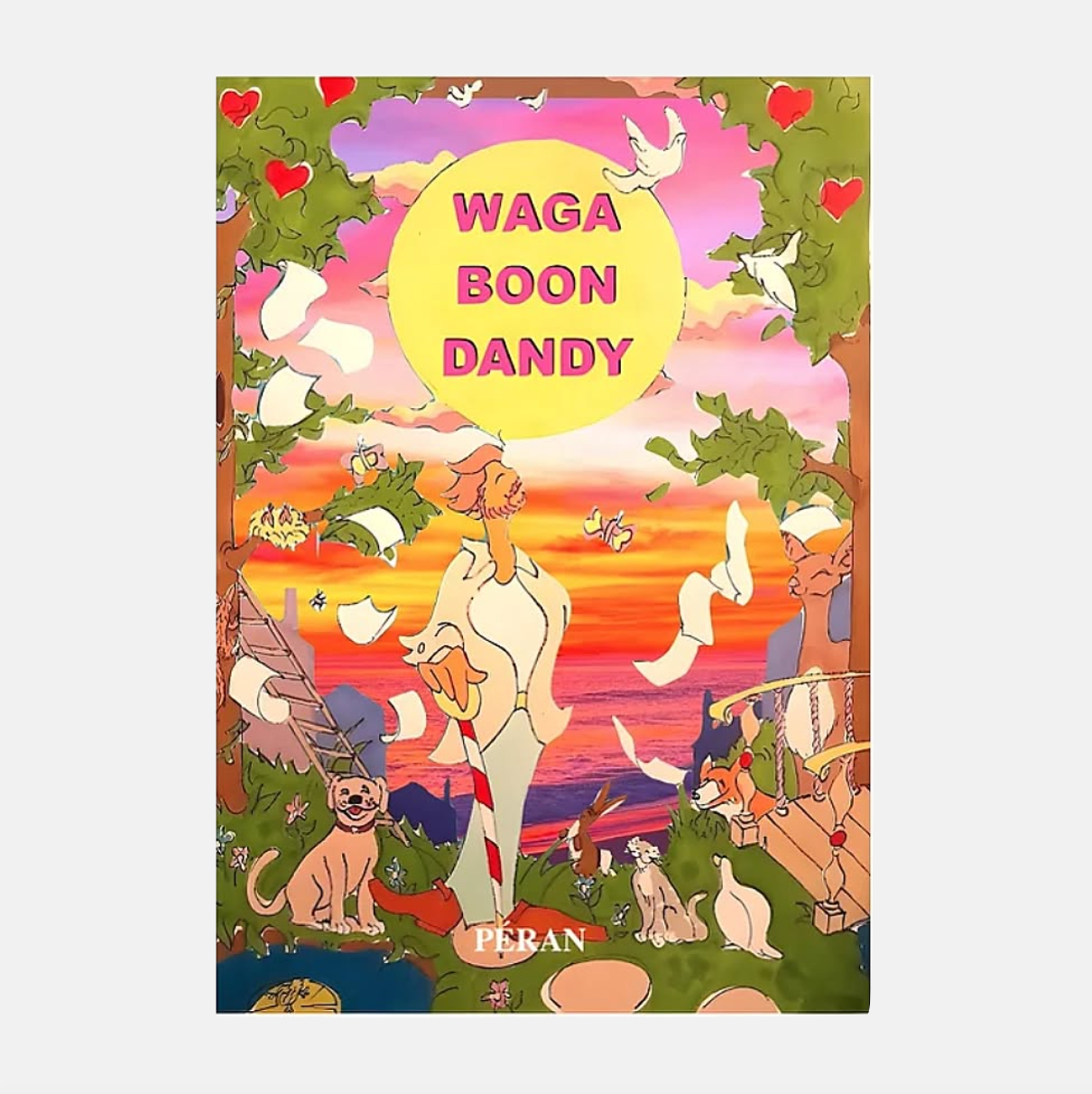 PÉRAN / " Waga Boon Dandy " (nouvelle édition)